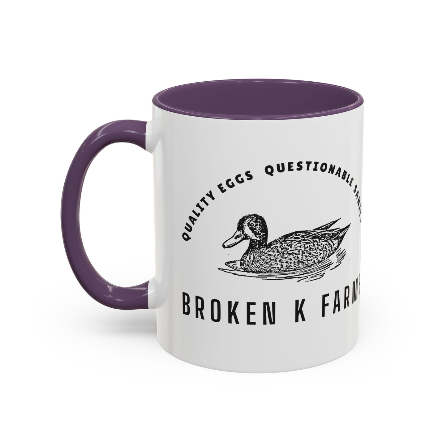 Broken K Farms Accent Coffee Mug – Vintage Duck Logo, "Quality Eggs Questionable Sanity"