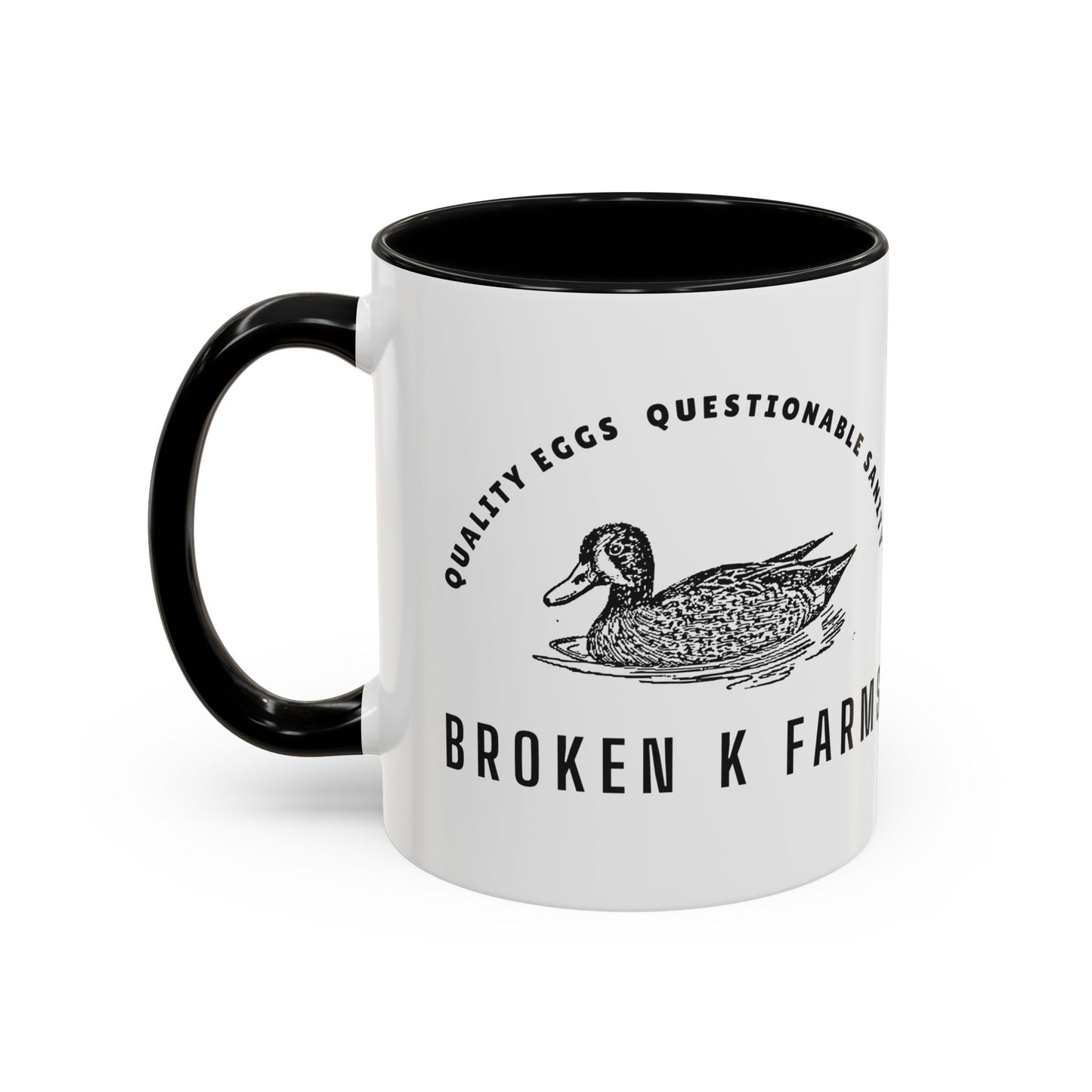 Broken K Farms Accent Coffee Mug – Vintage Duck Logo, "Quality Eggs Questionable Sanity"